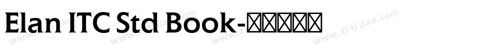 Elan ITC Std Book字体转换
